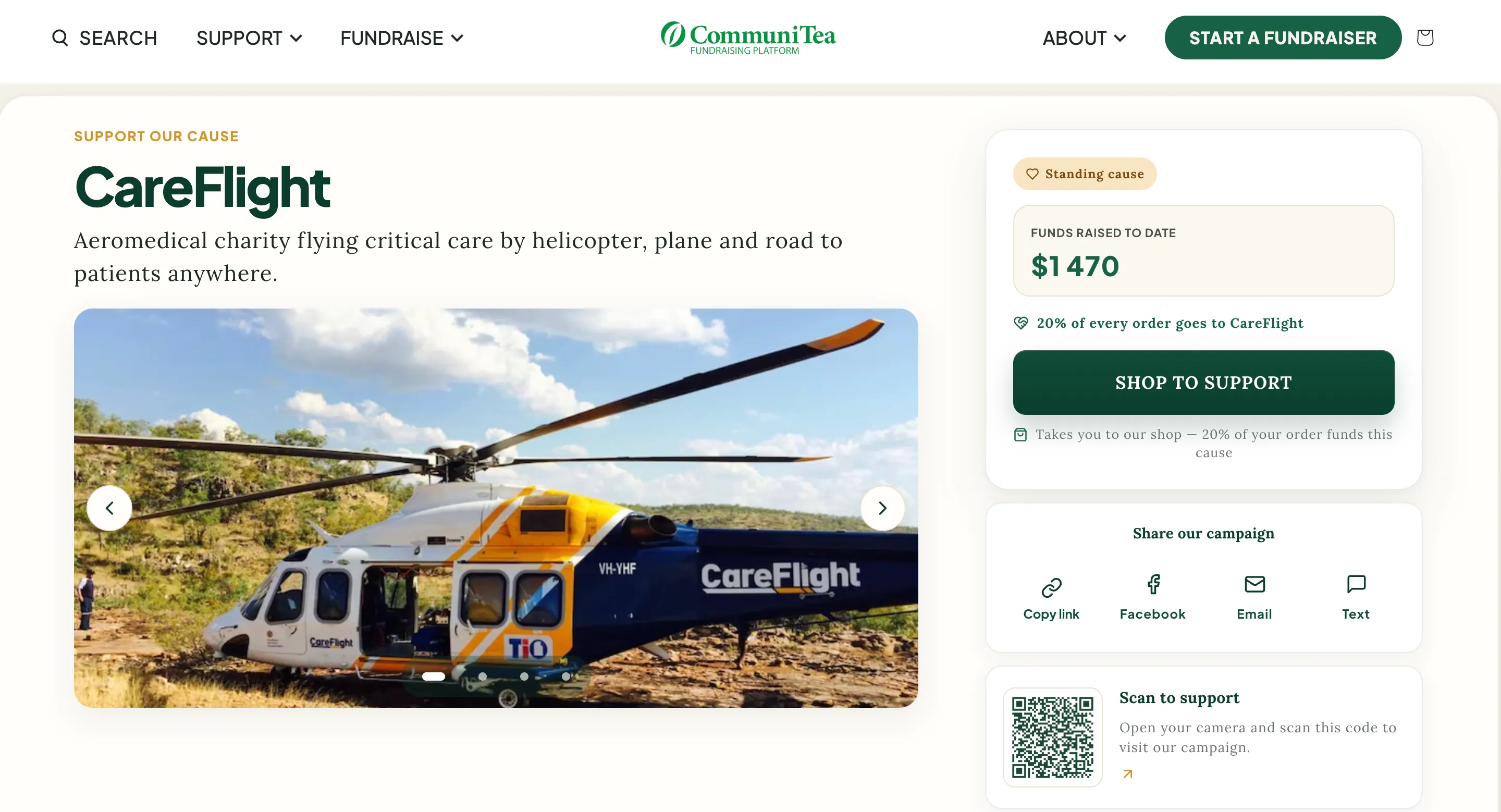 A live CommuniTea campaign page for the charity CareFlight. Under a Standing cause badge sit the funds raised to date, a note that a fixed share of every order goes to CareFlight, and a Shop to support button. A photograph shows a CareFlight rescue helicopter on rough ground. To the side, buttons to share the campaign by link, Facebook, email or text, and a QR code supporters can scan.